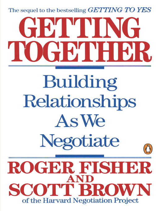 Title details for Getting Together by Roger Fisher - Wait list